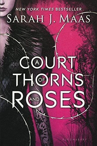 Book cover: A Court of Thorns and Roses by Sarah J. Maas