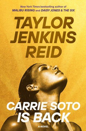 Book cover: Carrie Soto Is Back by Taylor Jenkins Reid