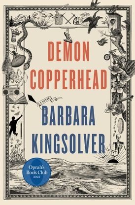 Book cover: Demon Copperhead by Barbara Kingsolver