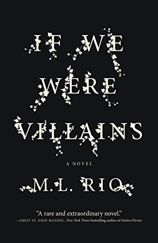 Book cover: If We Were Villains by M.L. Rio