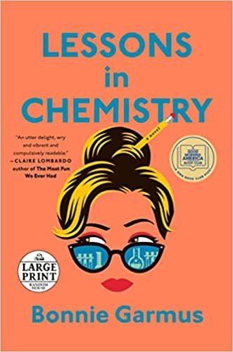 Book cover: Lessons in Chemistry by Bonnie Garmus