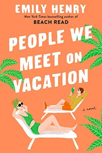 Book cover: People We Meet on Vacation by Emily Henry