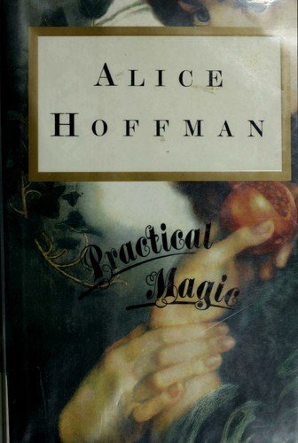 Book cover: Practical Magic by Alice Hoffman