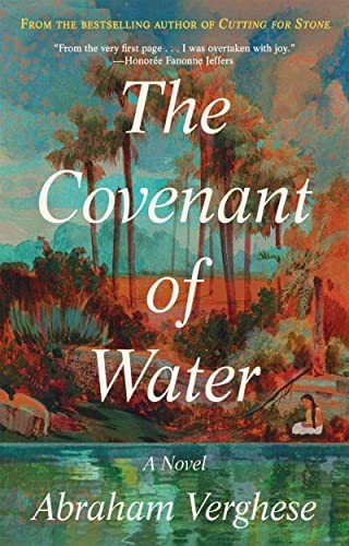 Book cover: The Covenant of Water by Abraham Verghese
