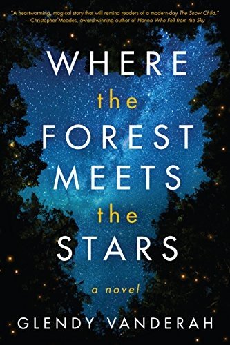 Book cover: Where the Forest Meets the Stars by Glendy Vanderah